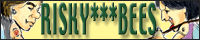 RISKY***BEES