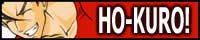 HO-KURO!